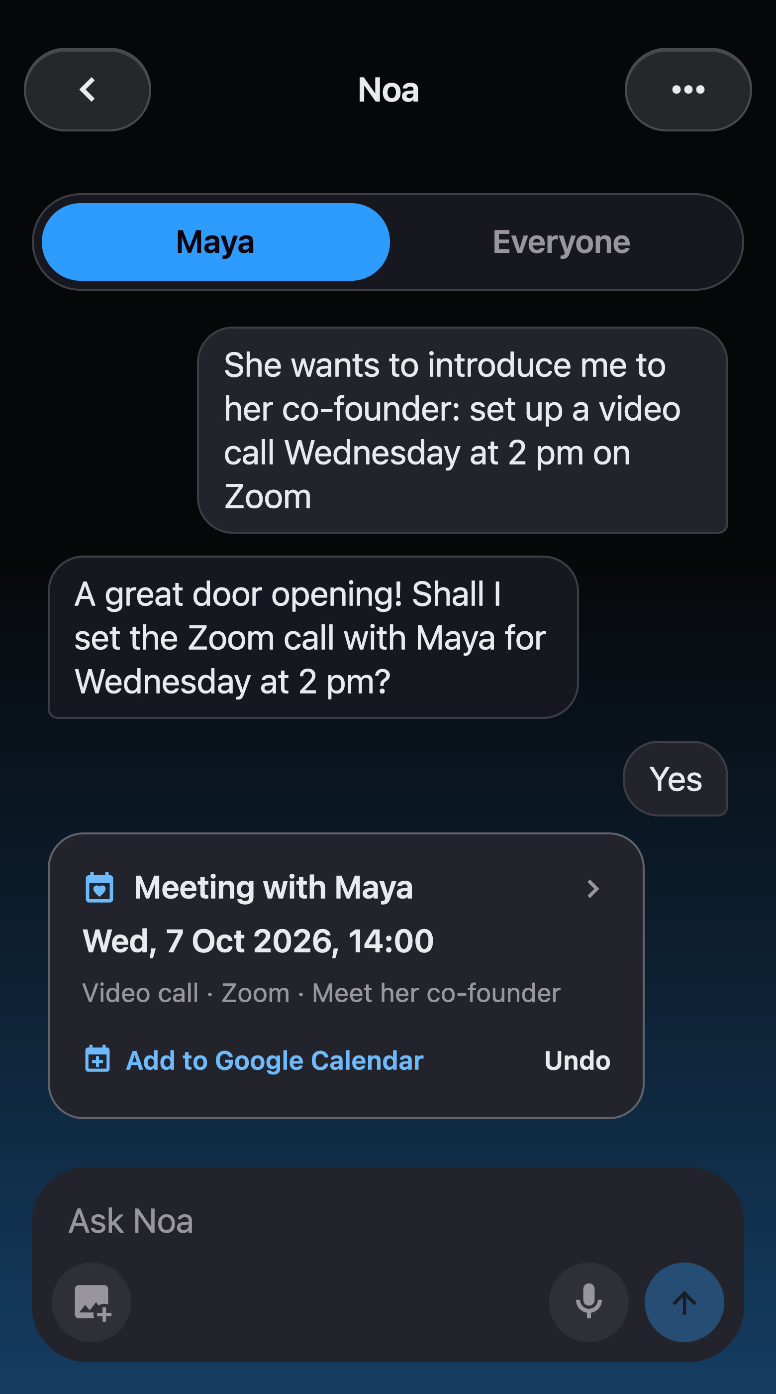 A conversation with Noa: it offers a Zoom call with Maya, you say yes, the meeting is created